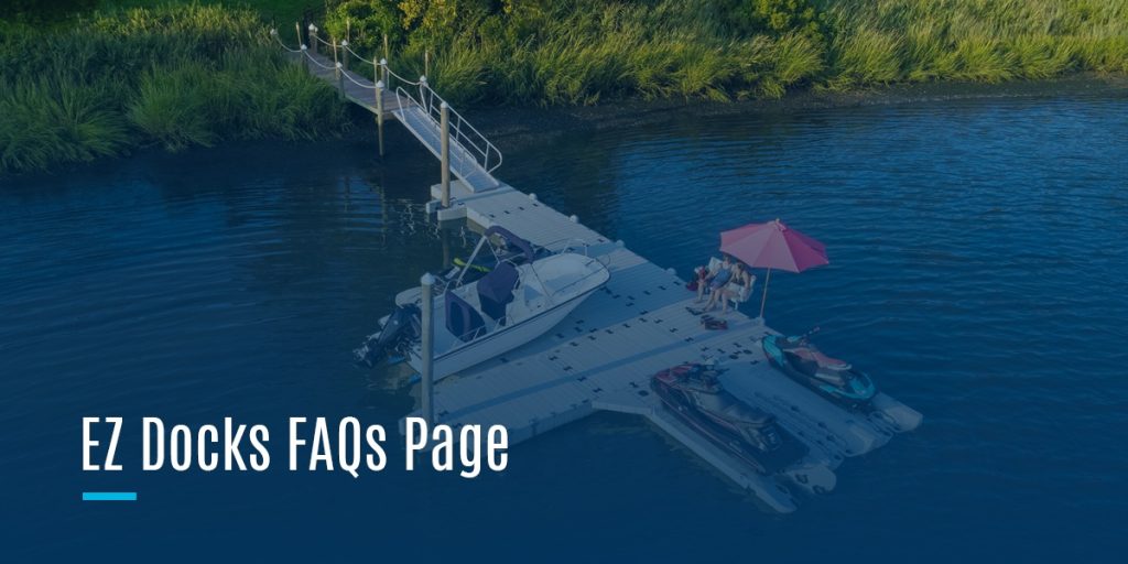 EZ Dock FAQs