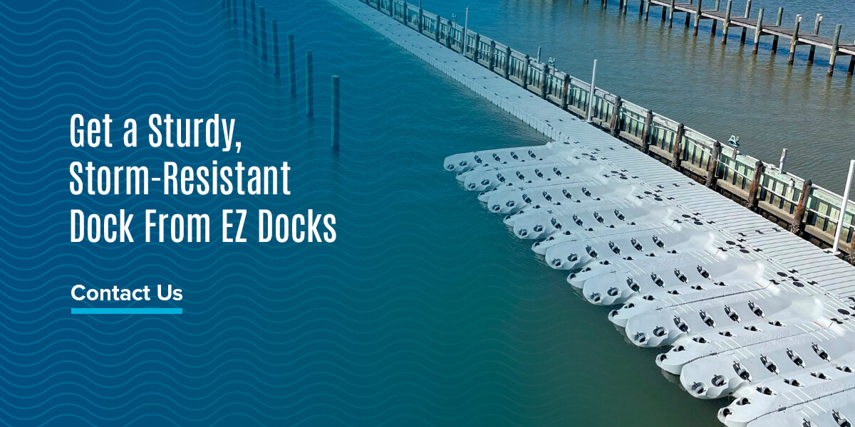 Get a Sturdy, Storm-Resistant Dock From EZ Docks